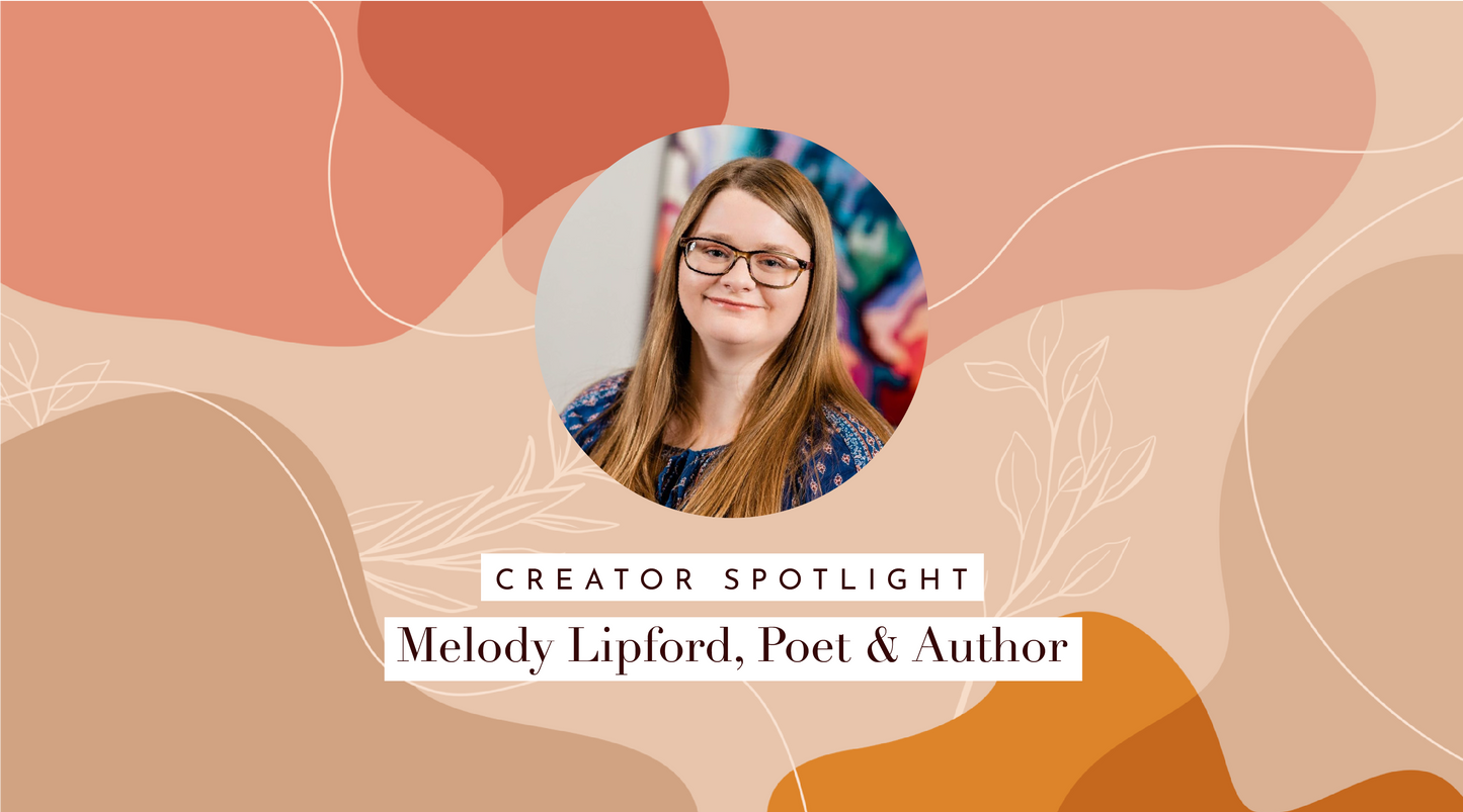 Creator Spotlight ⭐️   Melody Lipford, Poet & Author