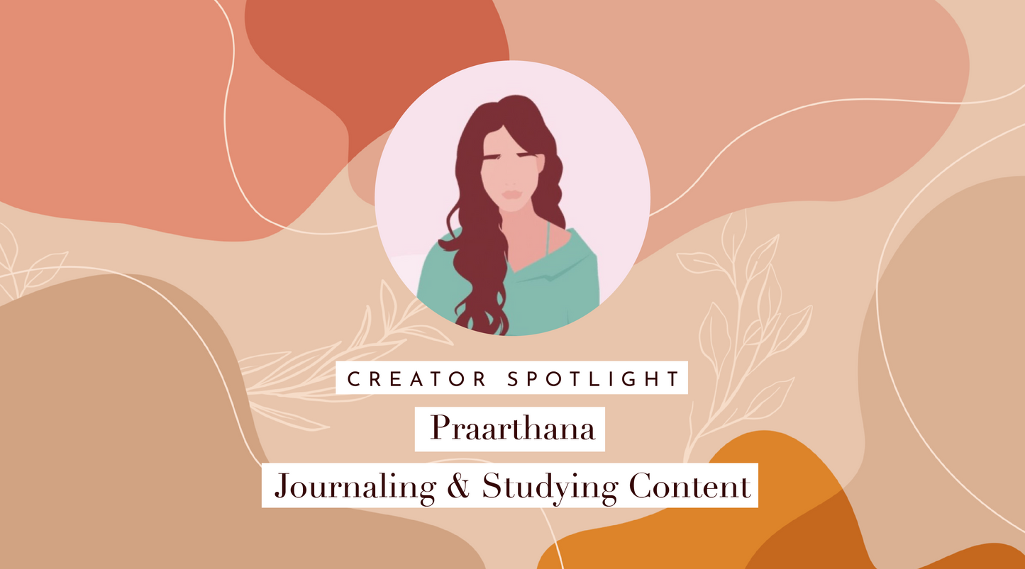 Creator Spotlight ⭐️  Praarthana of Creating Plans